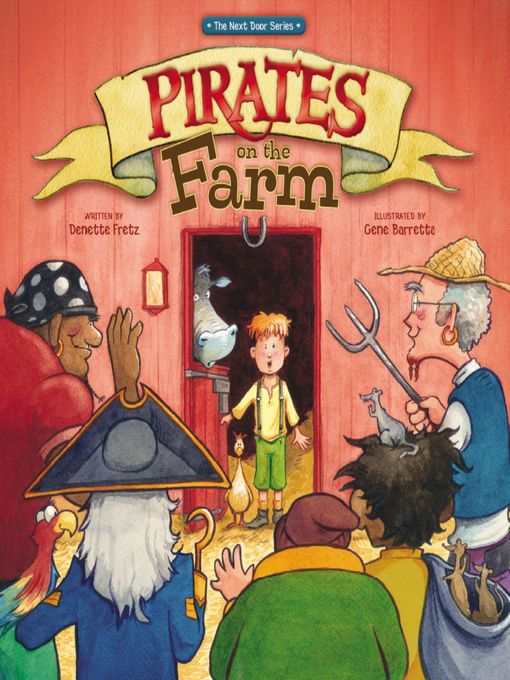 Title details for Pirates on the Farm by Denette Fretz - Available